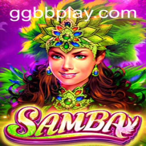 Samba: Discover the Rhythm of the Game GGBB